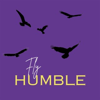Fly Humble