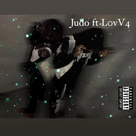 Judo ft. L0vV4 | Boomplay Music