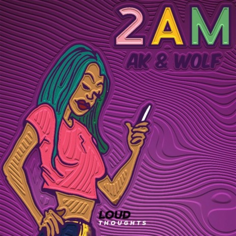 2AM ft. AK | Boomplay Music