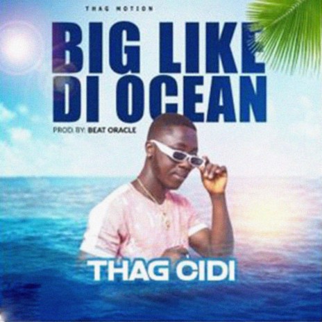 Big Like Di Ocean | Boomplay Music