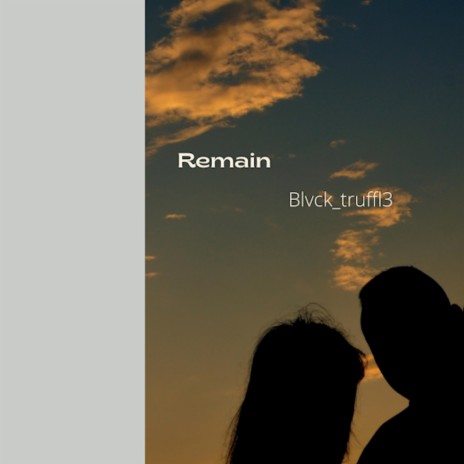 Remain | Boomplay Music