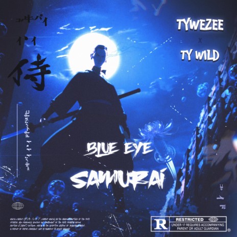 Blue Eye Samurai ft. Ty Wild | Boomplay Music