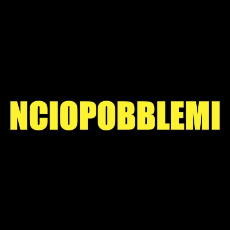 Ncioppoblemi