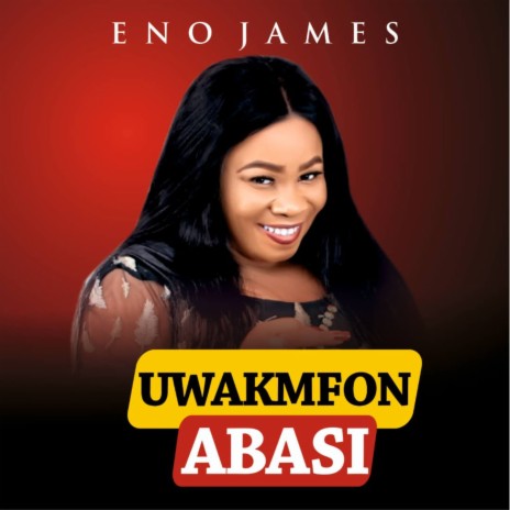 Uwakmfon Abasi | Boomplay Music