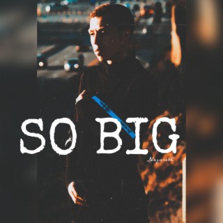 So Big [Mixtape]