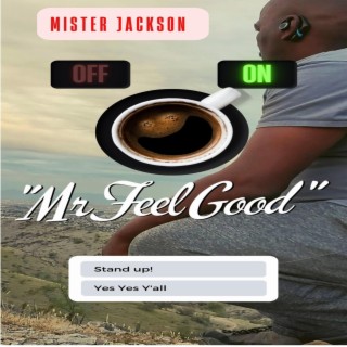 Mr Feel Good