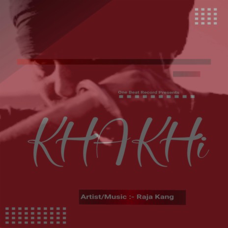 KHAKHi | Boomplay Music