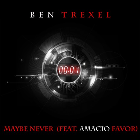 Maybe Never (feat. Amacio Favor) | Boomplay Music