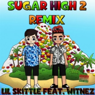 Sugar High 2 (feat. Witnez)
