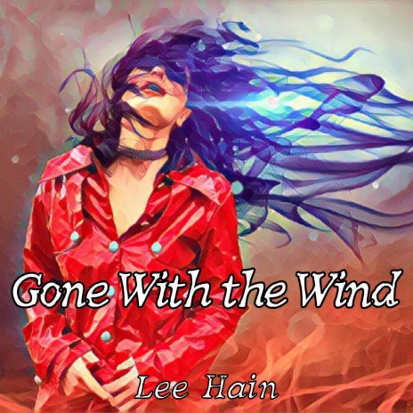 GONE WITH THE WIND | Boomplay Music