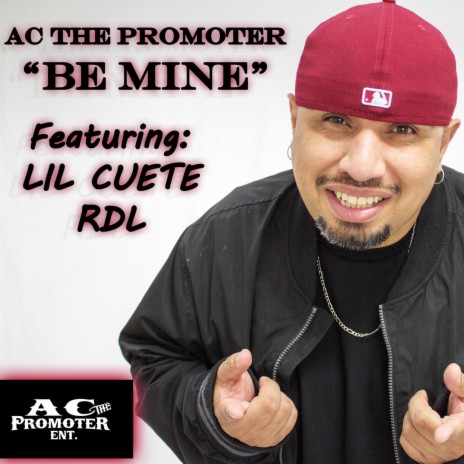 BE MINE ft. LIL CUETE & RDL | Boomplay Music