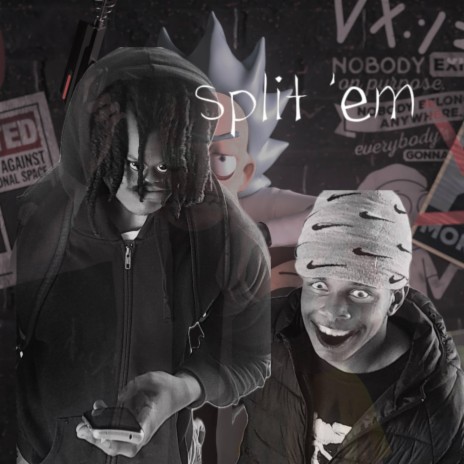 Split 'Em ft. fnbxhook | Boomplay Music