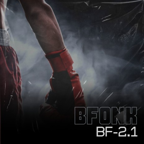 Bf-2.1 | Boomplay Music