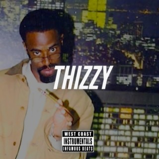 Thizzy