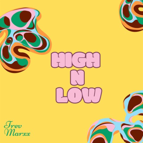 High N Low | Boomplay Music