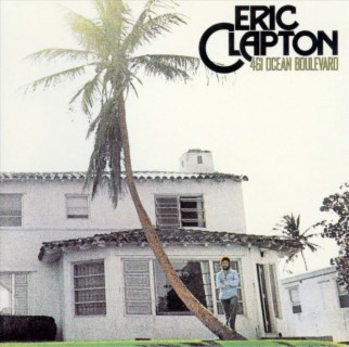 Episode 221-Eric Clapton-461 Ocean Boulevard
