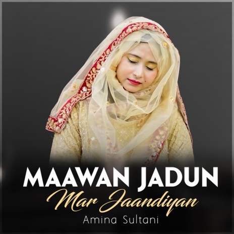 Maawan Jadun Mar Jaandiyan | Boomplay Music