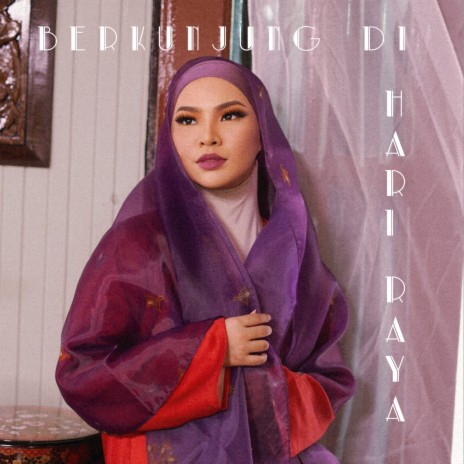 Berkunjung Di Hari Raya | Boomplay Music