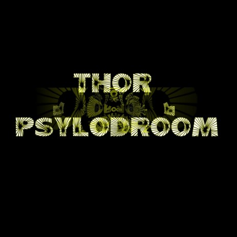 Psylodroom (feat. Thor) | Boomplay Music