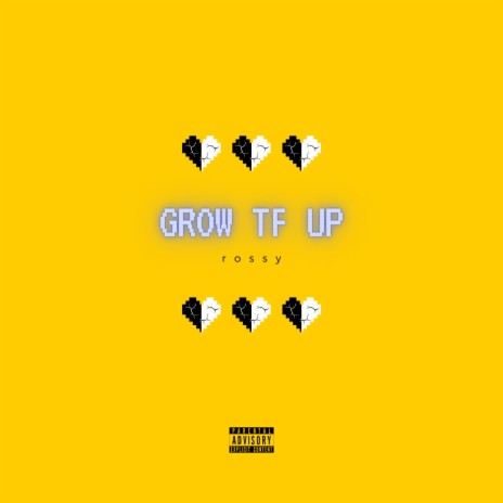 grow tf up | Boomplay Music