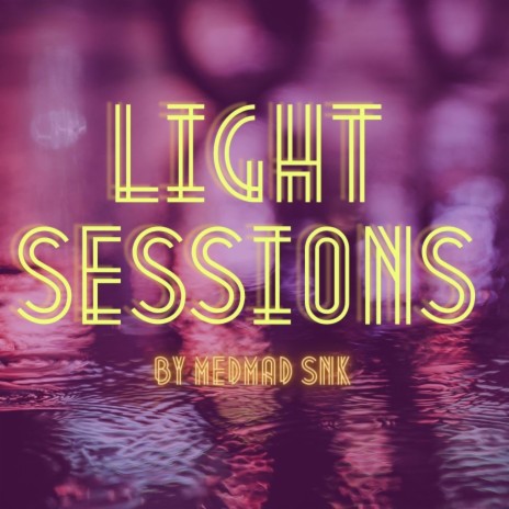 Light Sessions | Boomplay Music