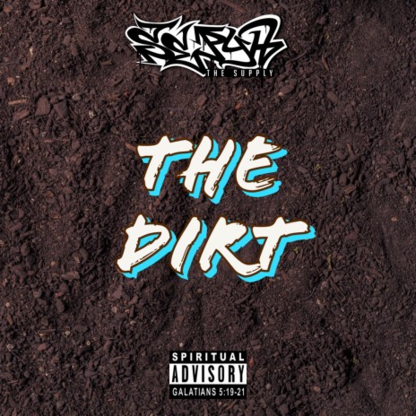 THE DIRT | Boomplay Music