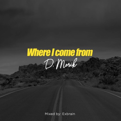 Where I Come From | Boomplay Music