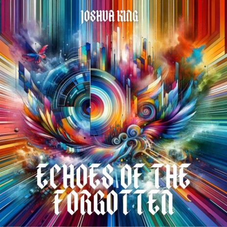 Echoes of the Forgotten | Boomplay Music