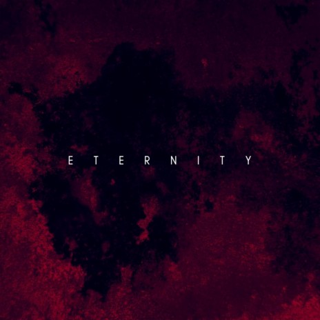 Eternity | Boomplay Music