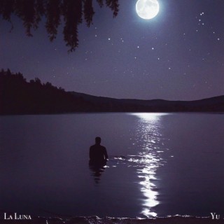 La Luna lyrics | Boomplay Music