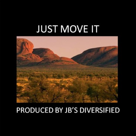 Just Move It | Boomplay Music