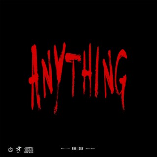 ANYTHING! lyrics | Boomplay Music