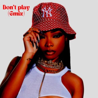 Don't play (Gmix)