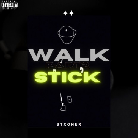 Walk Stick, Pt. 2 | Boomplay Music