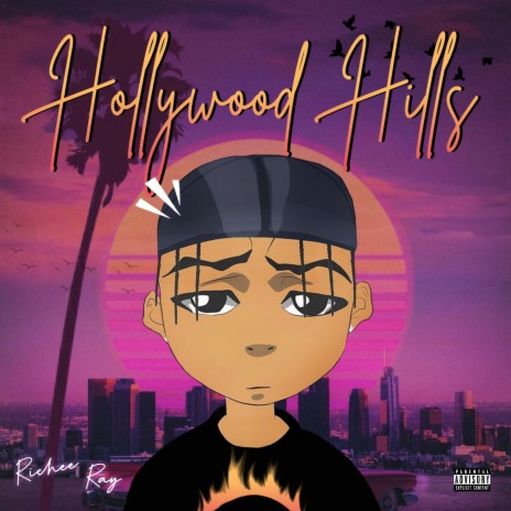 Hollywood Hills | Boomplay Music