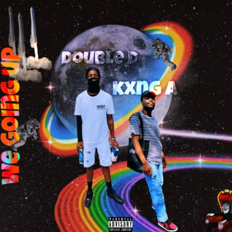 We going up (feat. Kxng A) | Boomplay Music