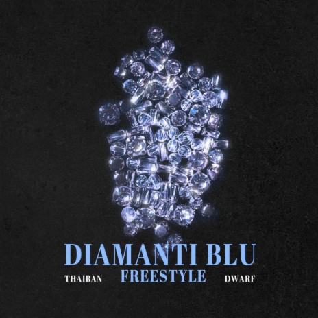 Diamanti blu freestyle | Boomplay Music