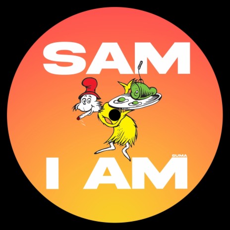 Sam-I-Am | Boomplay Music