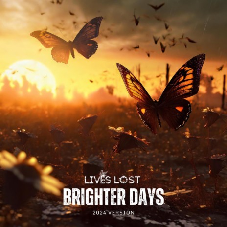 Brighter Days (2024 Edition) | Boomplay Music