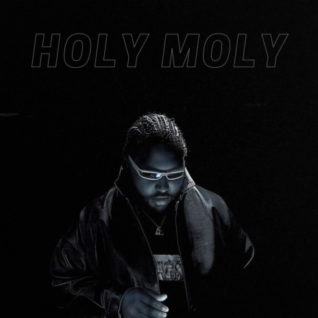 HOLY MOLY | Boomplay Music