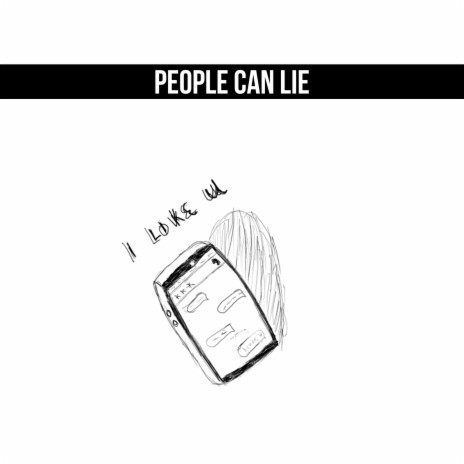 People Can Lie | Boomplay Music