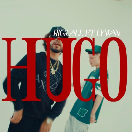 HUGO ft. Lywan | Boomplay Music