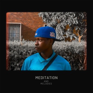 Meditation & Melodies