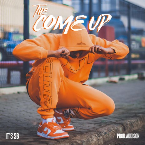 The Come UP | Boomplay Music