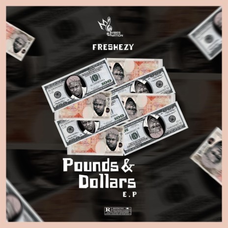 Pounds and Dollars ft. Prosper jay & Mykelbilly | Boomplay Music