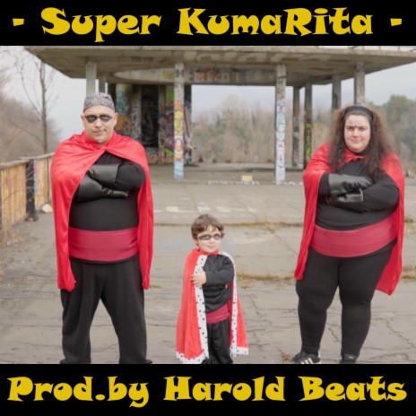 Super KumaRita | Boomplay Music