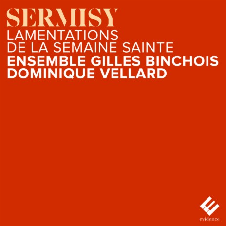 Lamentations de Jérémie pour le samedi saint: Lectio I ft. Dominique Vellard | Boomplay Music