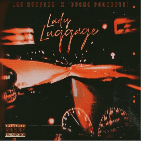 Lady Luggage ft. Oucho Poohgotti