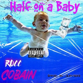 HALF ON A BABY (Radio Edit)