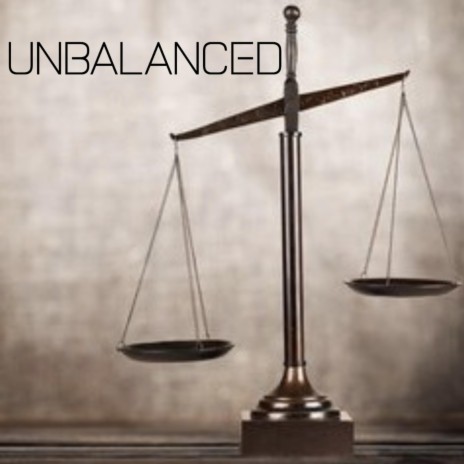 Unbalanced | Boomplay Music